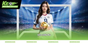 tìm hiểu bản chất kèo châu âu thực tế tại nhà cái